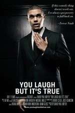 Watch You Laugh But Its True Solarmovie