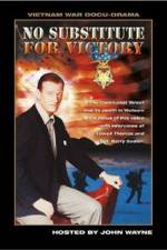 Watch No Substitute for Victory Solarmovie