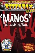 Watch RiffTrax Live: Manos - The Hands of Fate Solarmovie