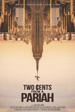 Watch Two Cents From a Pariah Solarmovie