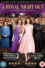 Watch A Royal Night Out Solarmovie