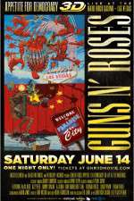 Watch Guns N' Roses Appetite for Democracy 3D Live at Hard Rock Las Vegas Solarmovie