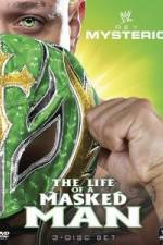 Watch WWE: Rey Mysterio - The Life of a Masked Man Solarmovie
