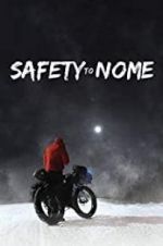 Watch Safety to Nome Solarmovie