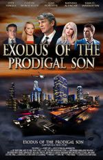 Watch Exodus of the Prodigal Son Solarmovie