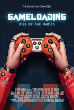 Watch Game Loading: Rise of the Indies Solarmovie