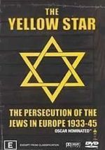 Watch The Yellow Star: The Persecution of the Jews in Europe - 1933-1945 Solarmovie