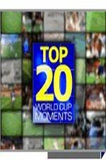 Watch Top 20 FIFA World Cup Moments Solarmovie