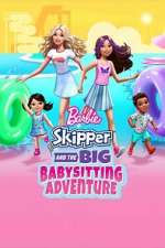 Watch Barbie: Skipper and the Big Babysitting Adventure Solarmovie