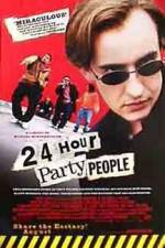 Watch 24 Hour Party People Solarmovie