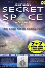 Watch Secret Space III: The Crop Circle Conspiracy Solarmovie