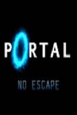 Watch Portal No Escape Solarmovie
