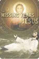 Watch National Geographic Jesus The Missing Years Solarmovie