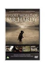 Watch The Lost World of Mr. Hardy Solarmovie