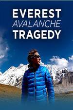 Watch Discovery Channel Everest Avalanche Tragedy Solarmovie