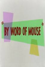 Watch By Word of Mouse Solarmovie