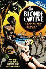 Watch The Blonde Captive Solarmovie
