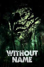 Watch Without Name Solarmovie