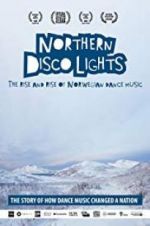Watch Northern Disco Lights Solarmovie