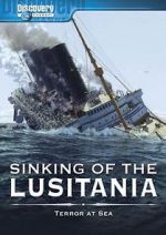 Watch Sinking of the Lusitania: Terror at Sea Solarmovie