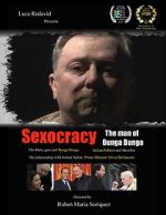 Watch Sexocracy: The man of Bunga Bunga Solarmovie