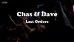 Watch Chas & Dave: Last Orders Solarmovie