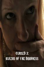 Watch Cursed 3 Rulers of the Darkness Solarmovie