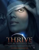 Watch Thrive: What on Earth Will it Take? Solarmovie