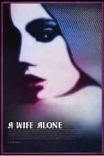 Watch A Wife Alone Solarmovie