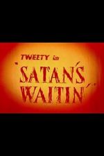 Watch Satan\'s Waitin\' Solarmovie