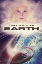 Watch Last Exit to Earth Solarmovie