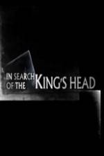 Watch In Search Of The Kings Head Solarmovie