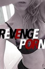 Watch Revenge Porn Solarmovie