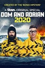 Watch Dom and Adrian: 2020 Solarmovie