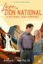 Watch Love in Zion National: A National Park Romance Solarmovie