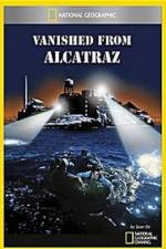 Watch Vanished from Alcatraz Solarmovie