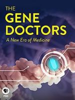 Watch The Gene Doctors Solarmovie