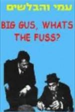Watch Big Gus, What's the Fuss? Solarmovie