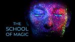 Watch The School of Magic Solarmovie