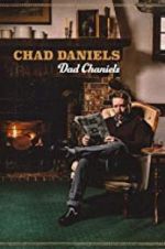 Watch Chad Daniels: Dad Chaniels Solarmovie