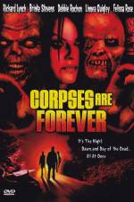 Watch Corpses Are Forever Solarmovie