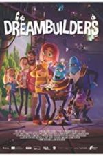 Watch Dreambuilders Solarmovie
