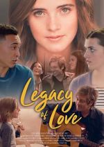 Watch Legacy of Love Solarmovie
