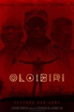 Watch Oloibiri Solarmovie