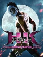 Watch HK: Forbidden Super Hero Solarmovie