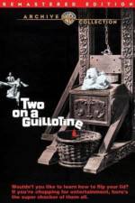 Watch Two on a Guillotine Solarmovie