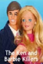 Watch The Ken and Barbie Killers Solarmovie