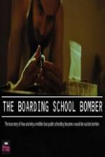 Watch The Boarding School Bomber Solarmovie