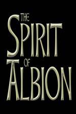 Watch The Spirit of Albion Solarmovie