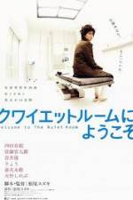 Watch Welcome to the Quiet Room Solarmovie